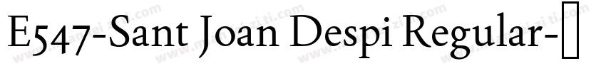 E547-Sant Joan Despi Regular字体转换